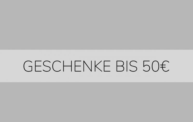 Geschenke bis 50 Euro 800x800